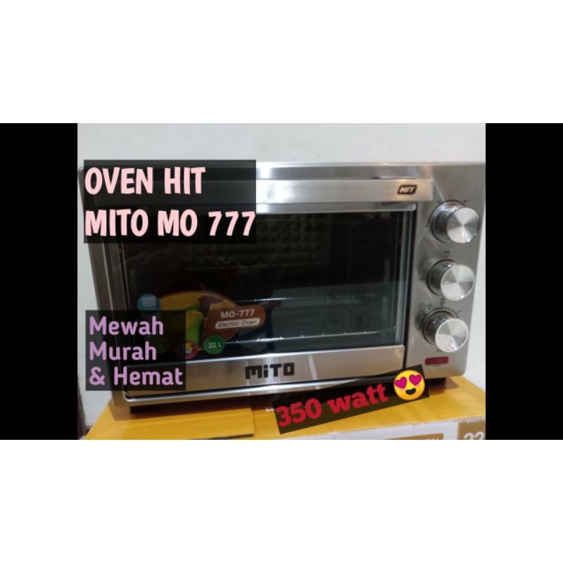 [ ⭐⭐⭐⭐⭐ ] Oven listrik MITO MO-777 kapasitas 22lt