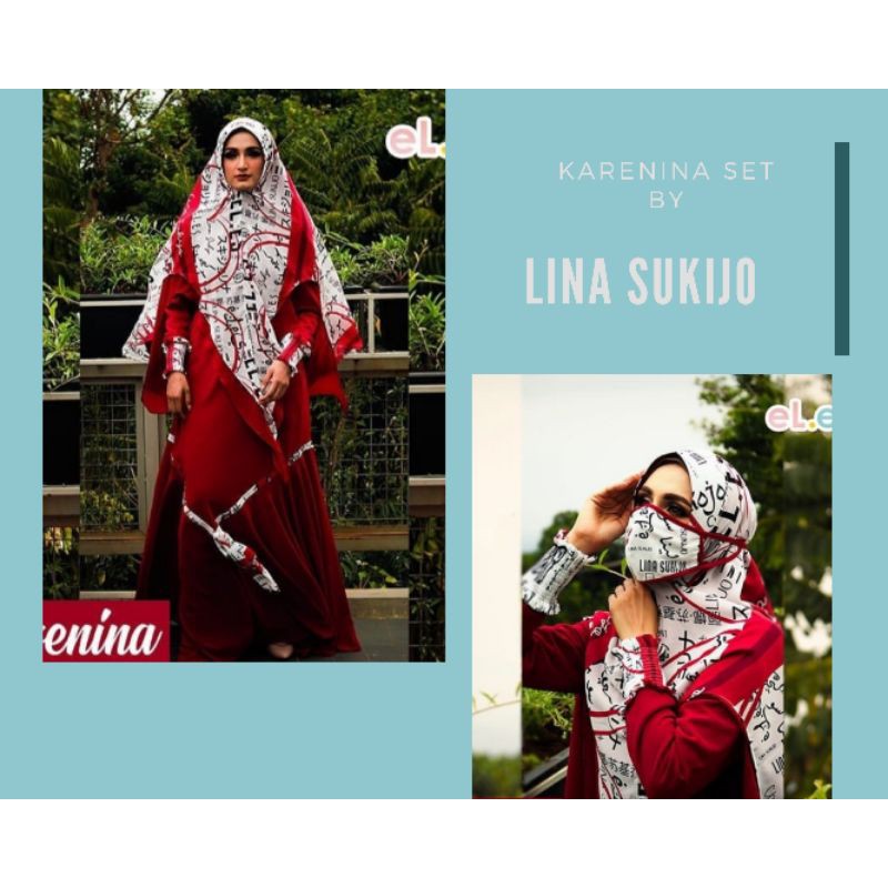 LINA SUKIJO / Karenina Set by eLeS / gamis ElEs/ gamis syari/ set syari