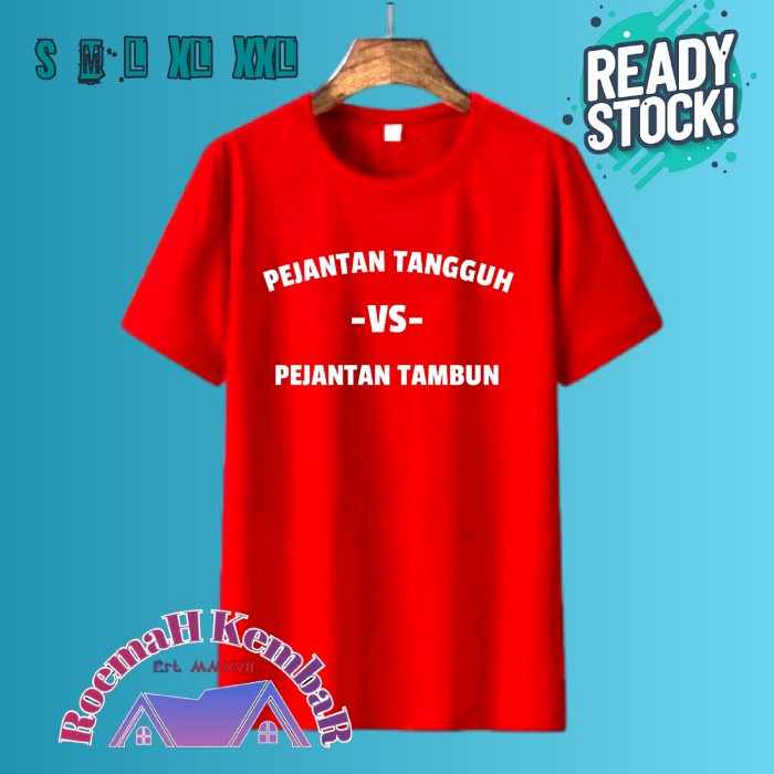 TSHIRT BAJU KAOS PEJANTAN TANGGUH VS PEJANTAN TAMBUN / KAOS DISTRO PRIA