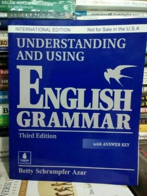 UNDERSTANDING AND USING ENGLISH GRAMMAR THIRD EDITION WITH ANSWER KEYBETTY SCHRAMFER AZARHVS-1