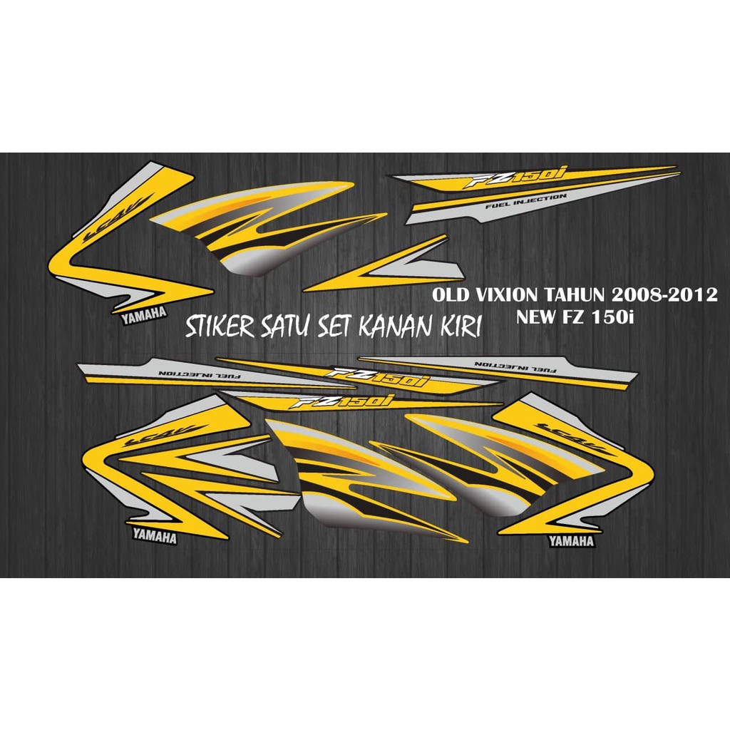 STICKER STRIPING OLD VIXION NEW FZ 150i