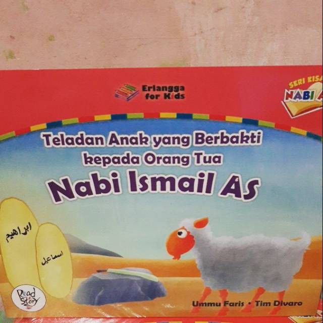 Erlangga For Kids : KISAH NABI: NABI ISMAIL AS