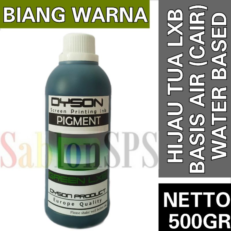 BIANG WARNA SABLON GREEN LXB 500GR DYSON PIGMEN SABLON