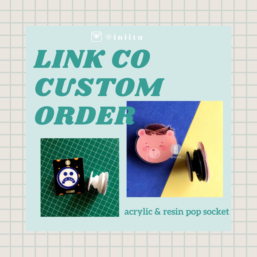 @iniitu_ • Custom Order Popsocket Akrilik | Popsocket Resin (LINK CO ONLY)