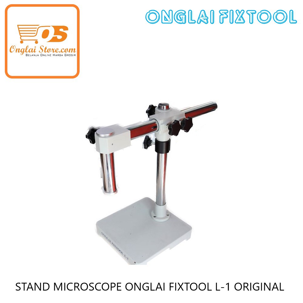 STAND MICROSCOPE ONGLAI FIXTOOL L-1 ORIGINAL (HARGA SPESIAL)