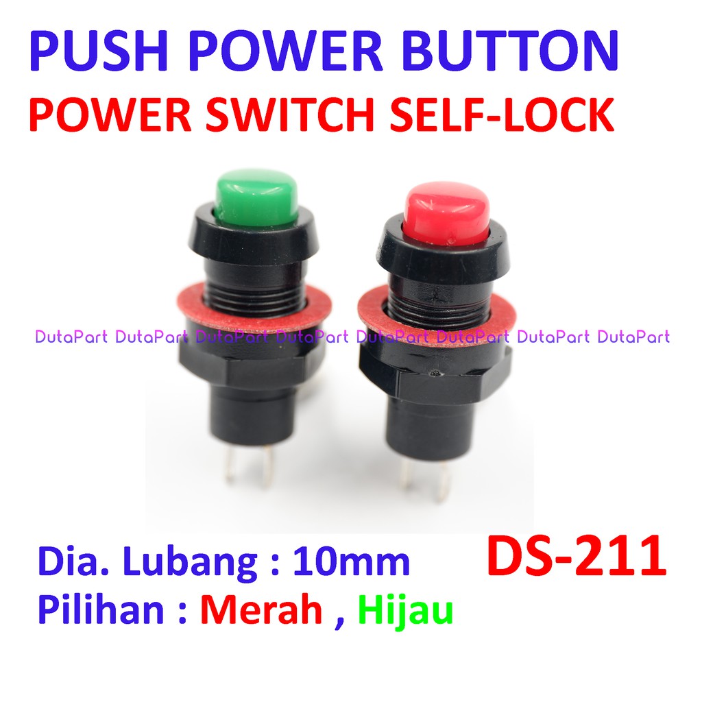 Push Power Button SELF-LOCK Kunci Switch Saklar DS-211 Kualitas Bagus