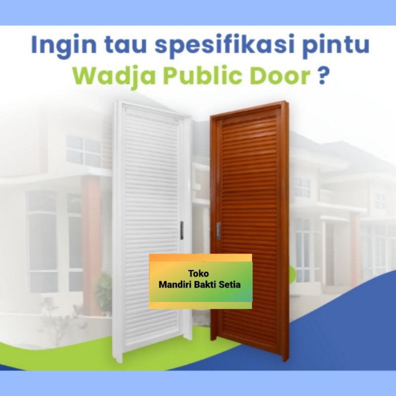 Pintu Kamar Mandi / Pintu Baja Wadja ( Wadja Public Door )