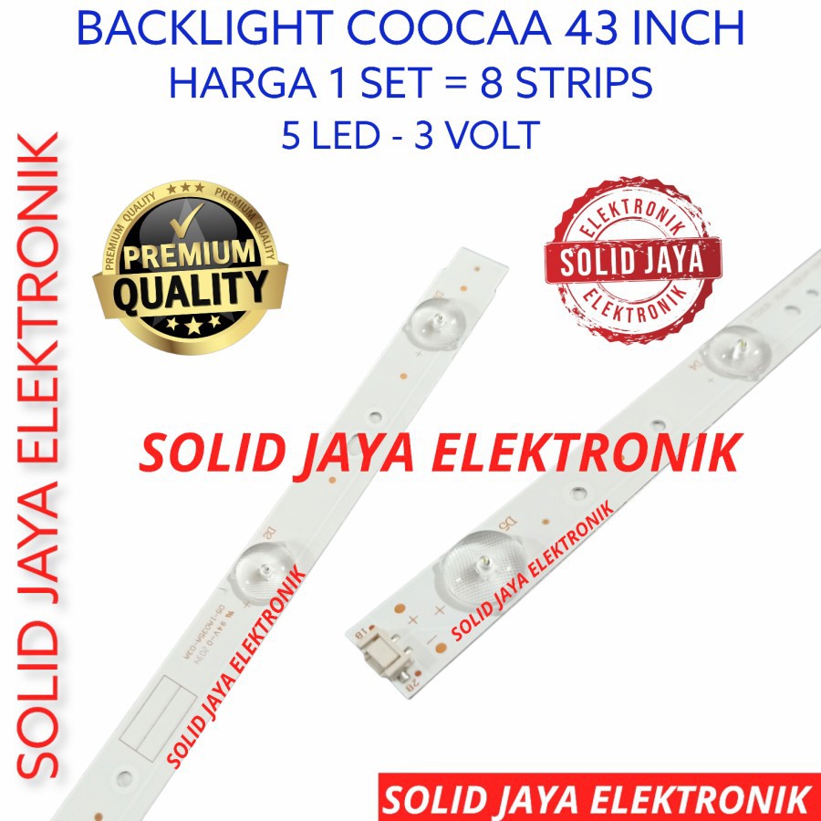 BACKLIGHT TV LED COOCAA 43 INC 43E3000 T 43E3000T COCA KOKA 43E COKA KOCA LAMPU BL 43IN 43INCH 43INC 5K 3V FULLSET 5 KANCING LED 4V 8 STRIPS STRIP COOCAA COKA KOCA BL 43 INC INCH IN