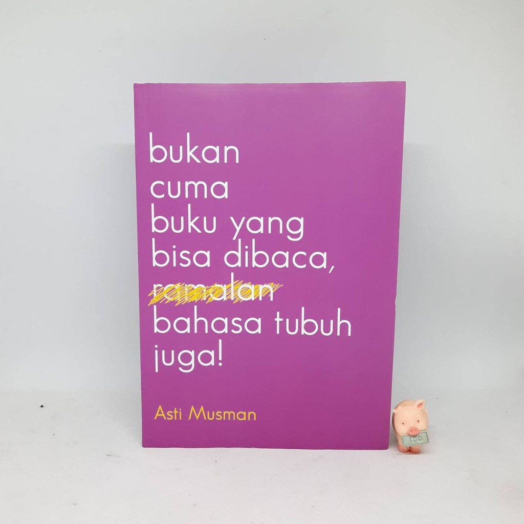 BUKAN CUMA BUKU YANG BISA DIBACA, BAHASA TUBUH JUGA! - Asti Musman