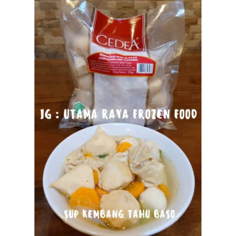 

CEDEA FISH DUMPLING CHICKEN