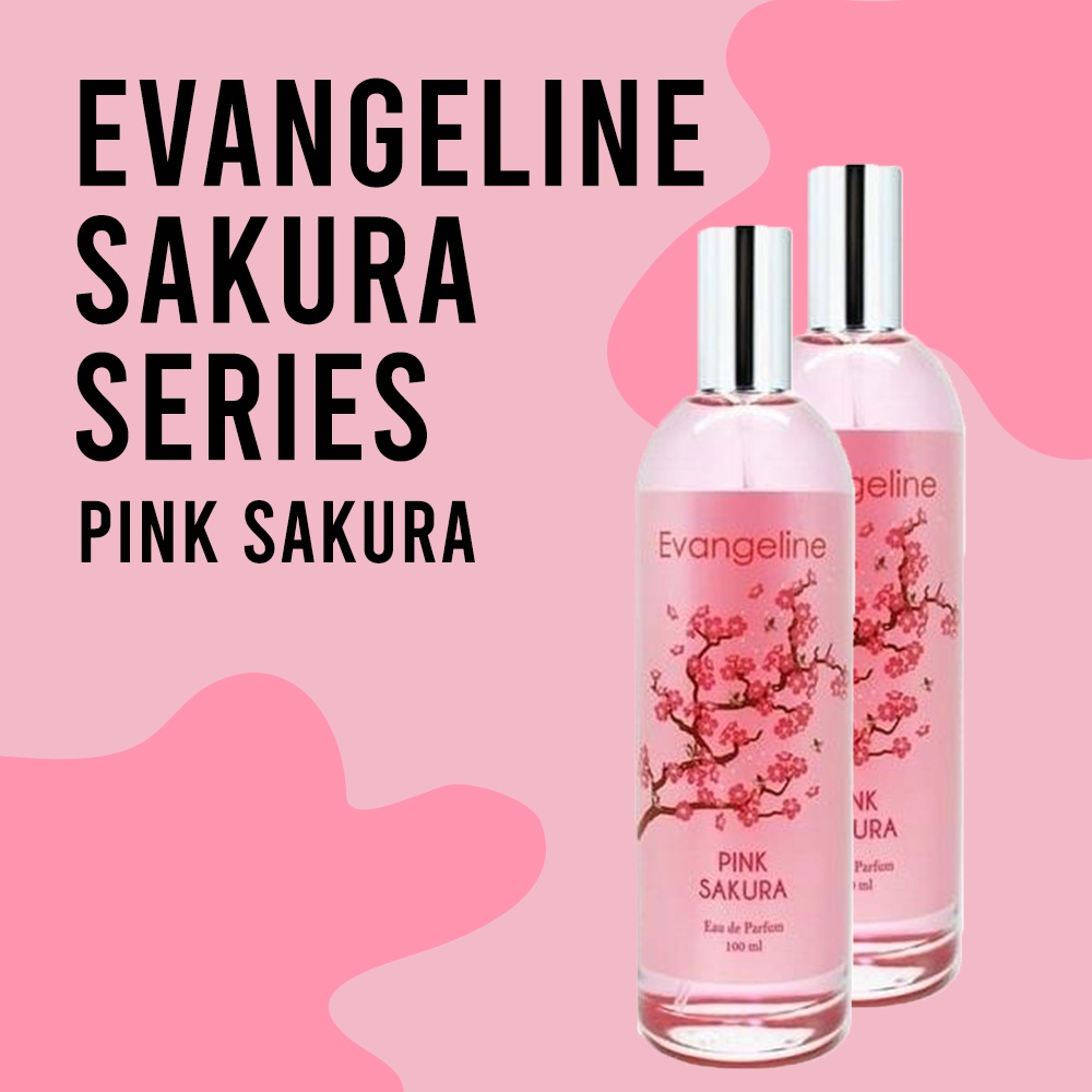 Parfum Evangeline Sakura 100ml EDP Tahan Lama BPOM Parfume Wanita Black Sakura Pink Red Blue Purple White Farfum Cewek Minyak Wangi Evangline