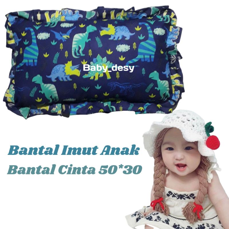 BANTAL IMUT / BANTAL CINTA 30*50 / BANTAL ANAK / BANTAL CINTA KARAKTER