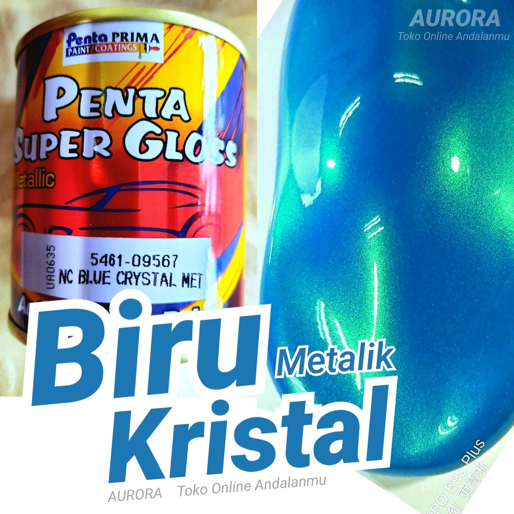 Cat Biru Kristal Penta Super Gloss NC Blue Crystal Met Metallic Metalik Metalic Cristal Cat