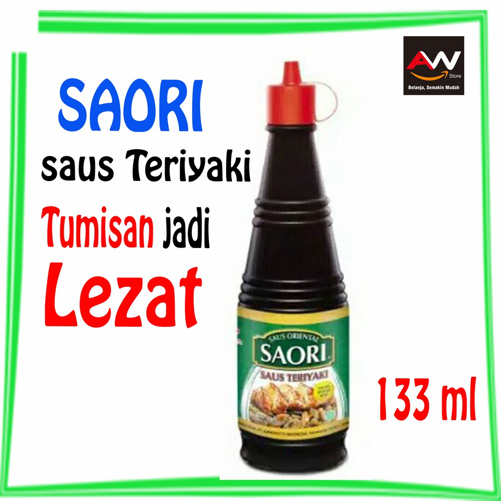 

SAORI SAUS TERIYAKI PENYEDAP RASA 133 ML