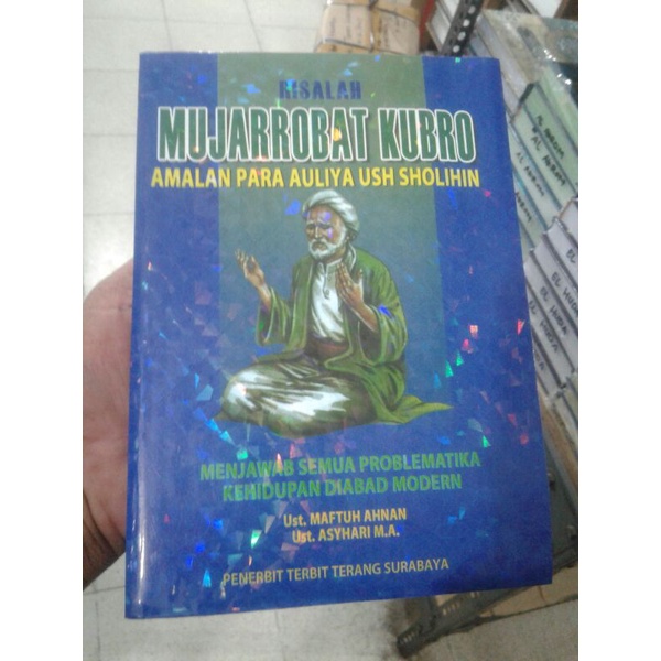 

RISALAH MUJARROBAT KUBRO AMALAM PARA AULIYA USH SHOLIHIN