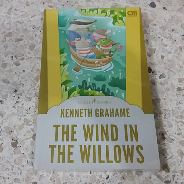 Novel English Classics: The Wind in the Willows - Kenneth Grahame