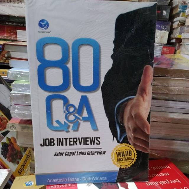 

80 Q&A JOB INTERVIEWS