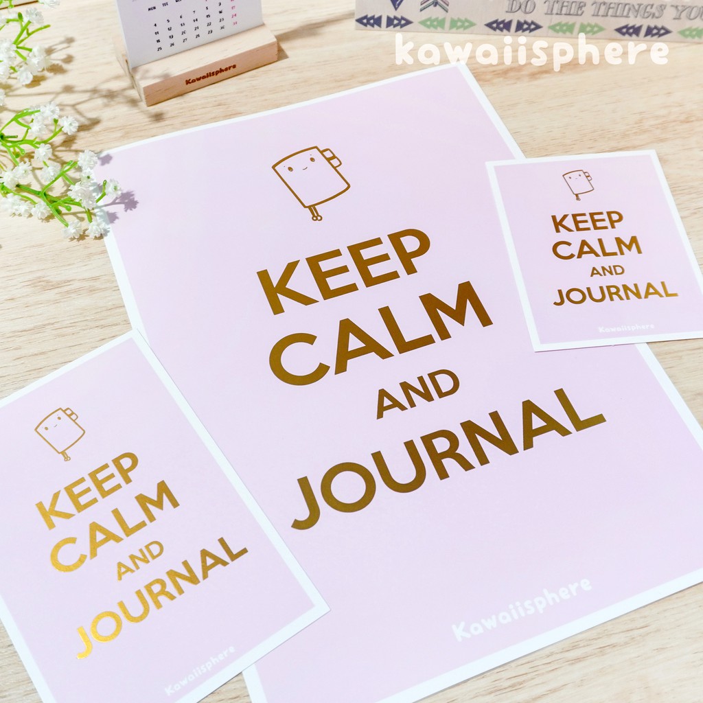 

Keep Calm and Journal Artprints | Gold Foil Art Prints | Kawaiisphere