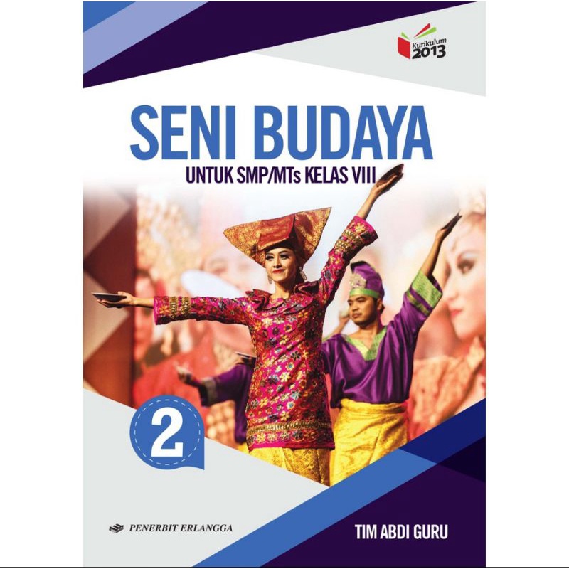 Erlangga - Buku Pelajaran Seni Budaya Kelas 1,2,3 SMP/MTs Kurikulum 2013 Revisi