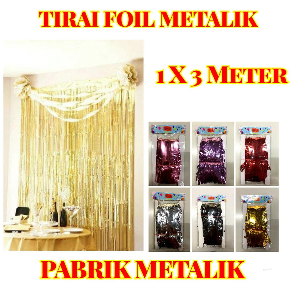 Tirai Foil Metalik 1x3 Meter / Foil Curtain glossy / Tirai Foil Rumbai /Backdrop Foil Ulang Tahun