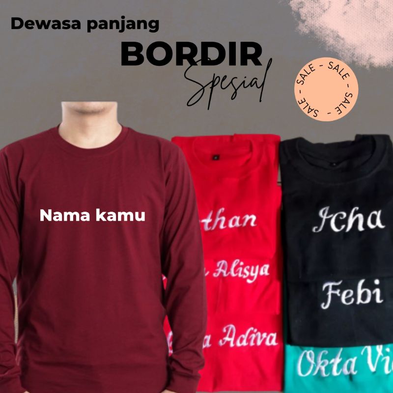 Kaos Nama Dewasa Lengan Panjang Free Bordir Nama