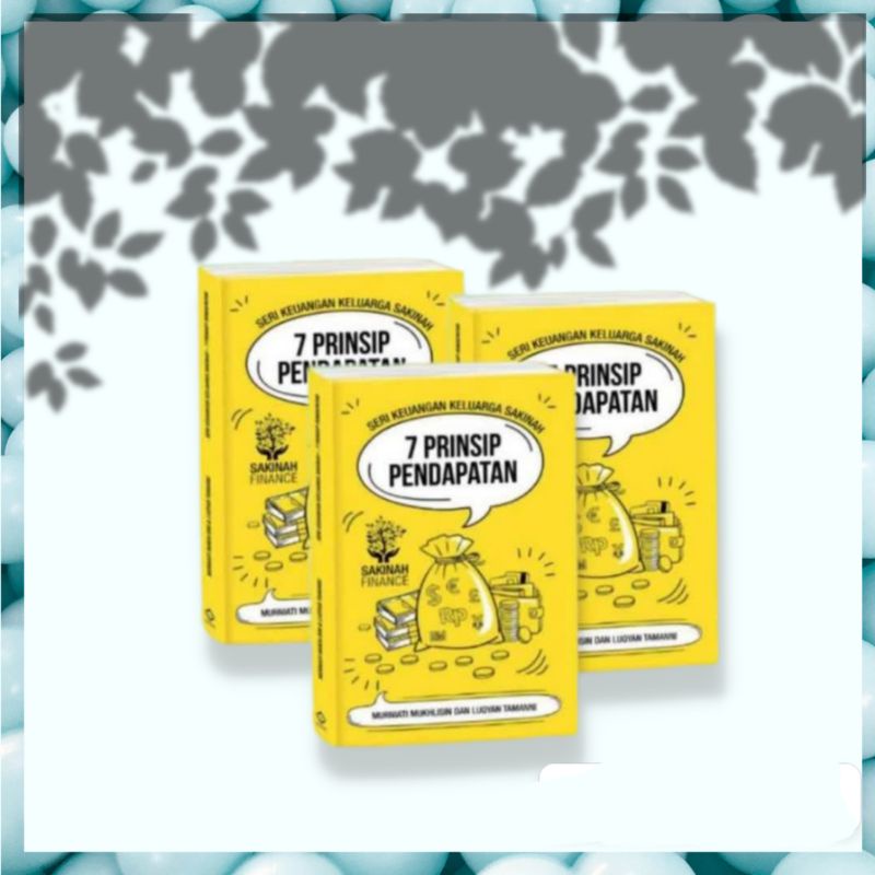 Seri Keuangan Keluarga Sakinah "7 Prinsip Pendapatan"