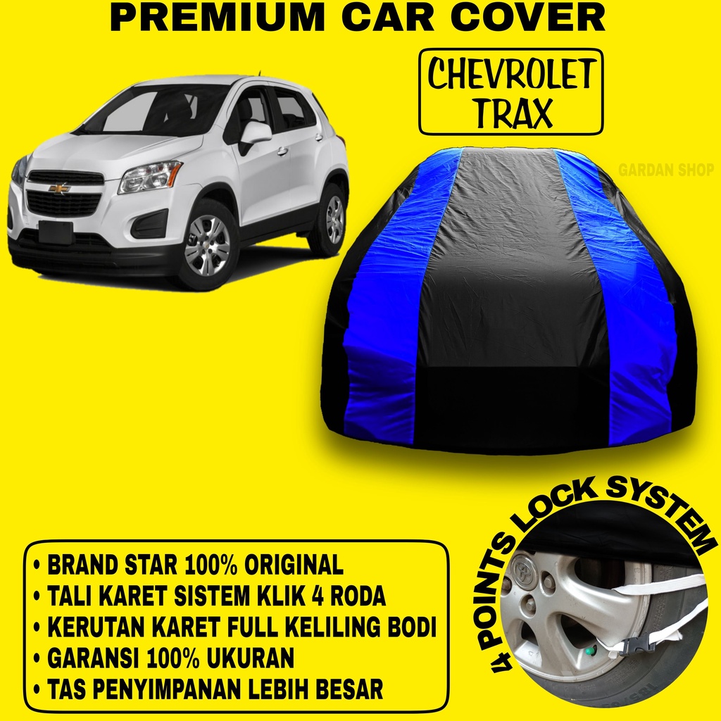 Body Cover CHEVROLET TRAX Sarung BIRU Penutup Pelindung Bodi Mobil Chevy Trax PREMIUM Blue Cover