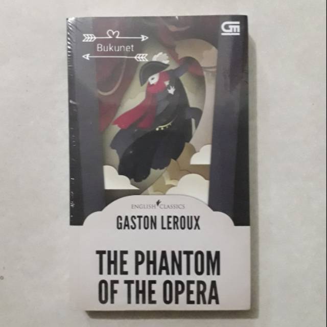 The Phantom of The Opera - Gaston Leroux - Seri English Classics