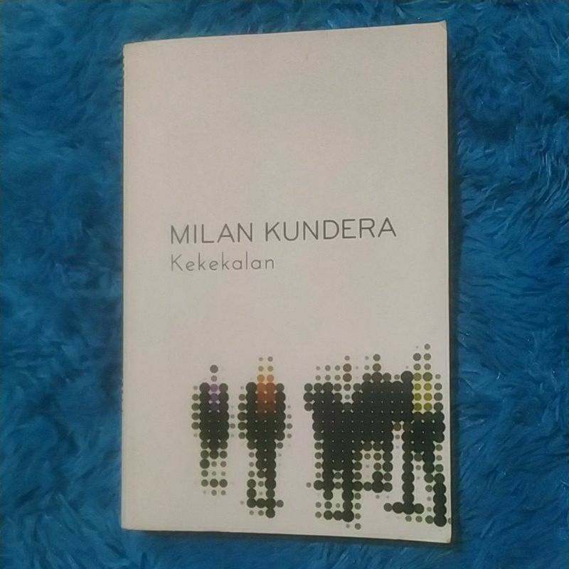 Kekekalan - Milan Kundera (PRELOVED)