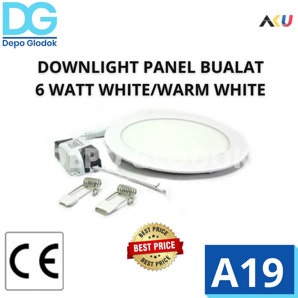 LED Downlight panel tipis / ceeling light 6W - White/Warm White - A19