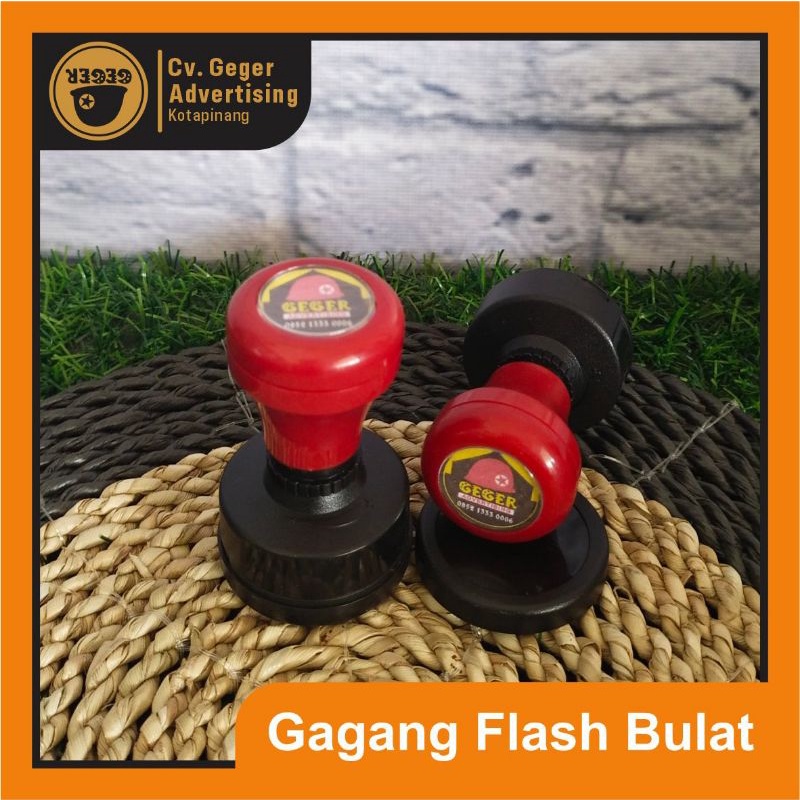 

Gagang Stempel Flash Bulat