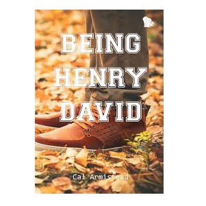 Being Henry David by Cal Armistead