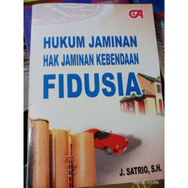 HUKUM JAMINAN HAK JAMINAN KEBENDAAN FIDUSIA