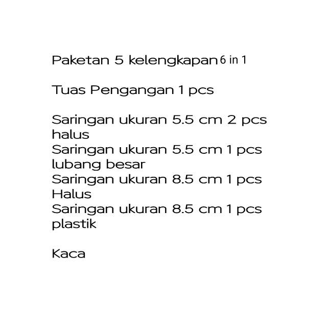 Saringan 6 in 1 Paketan 5