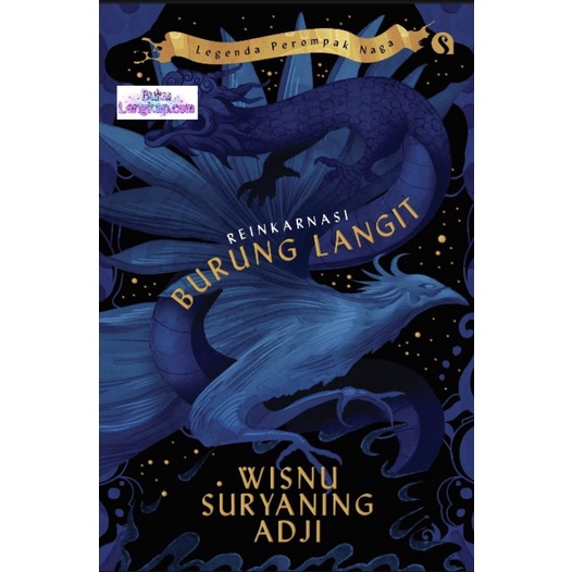 buku novel Legenda Perompak Naga : Reinkarnasi Burung Langit - Wisnu suryaning adji original