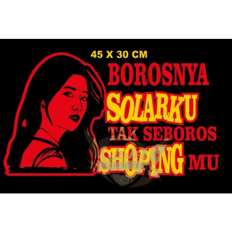 STICKER CUTTING GAMBAR DENGAN KATA-KATA LUCU UNTUK KACA/PINTU TRUK PICKUP MOBIL DLL