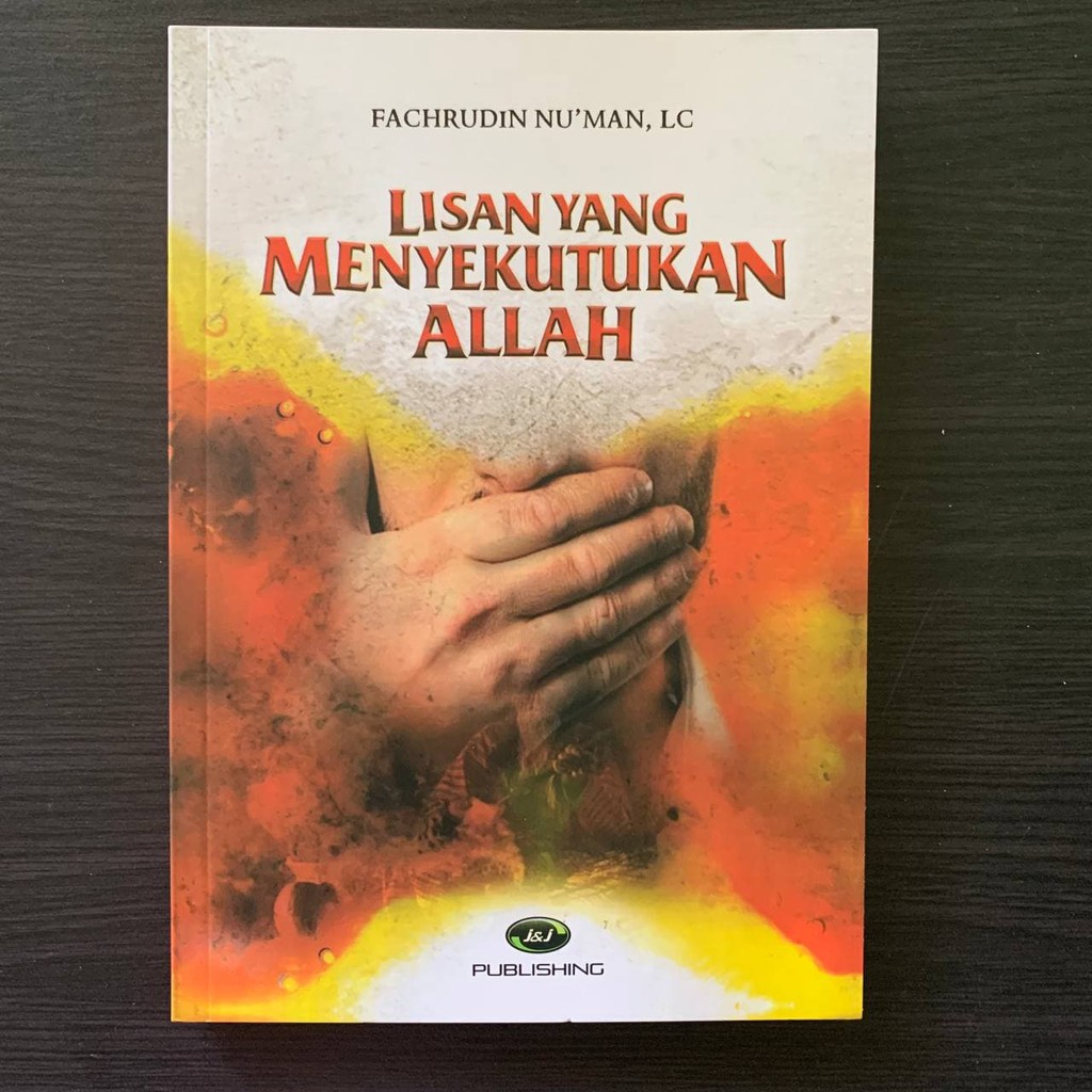 Lisan Yang Menyekutukan Allah - Ustadz Fachrudin Nu'man