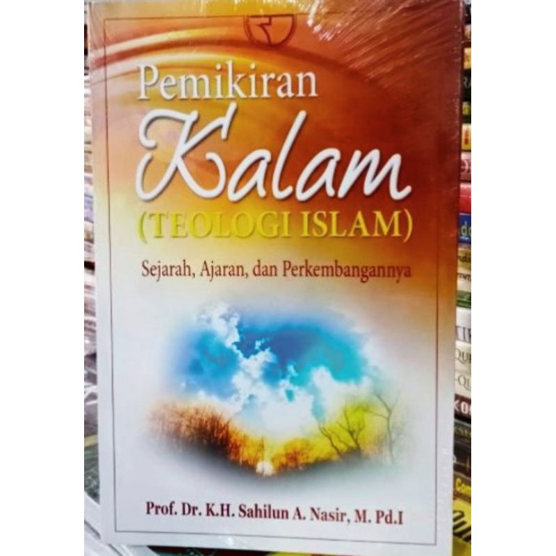 Pemikiran Kalam Teologi Islam|Sahilun A Nasir|Rajawali