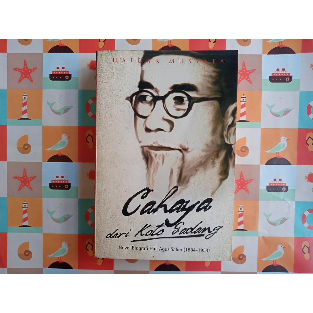 Novel Biografi Haji Agus Salim: Cahaya dari Koto Gadang