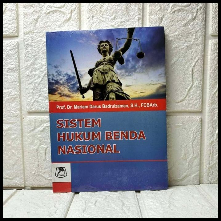 Sistem Hukum Benda Nasional Prof. Dr. Mariam Darus Badruzzaman, S.H. | Caramel