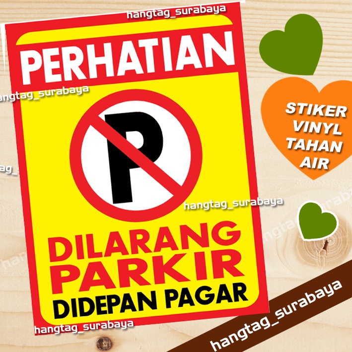 

STIKER DILARANG PARKIR DIDEPAN RUMAH