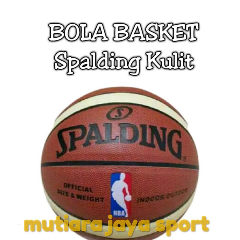 BOLA BASKET SPALDING KULIT BASKETBALL SPALDING