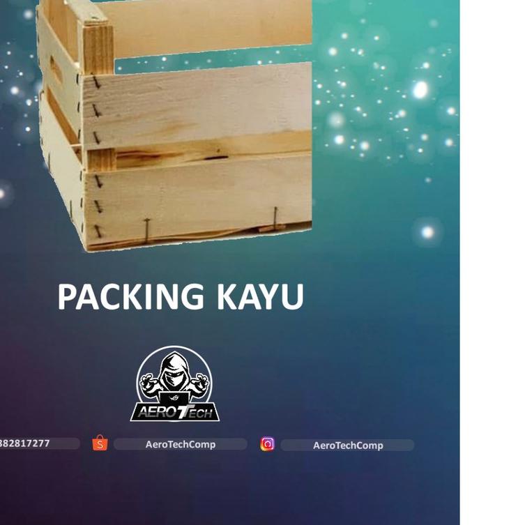 

⅍ Packing Kayu ➳