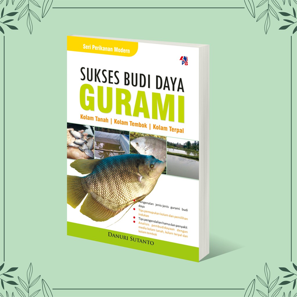 Buku Perikanan : Sukses Budidaya Gurami / Sukses Budidaya Lobster / Usaha Budidaya Ikan Kerapu / Usaha Pembibitan 9 Jenis Ikan Unggulan / Teknik Cerdas Budidaya Ikan Mas-1