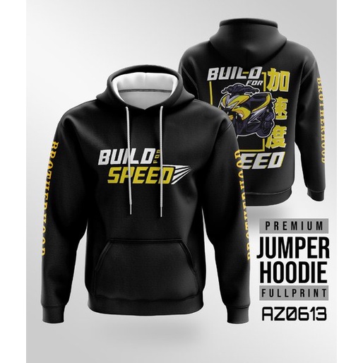 JAKET HOODIE SUNMORI BUILD FOR SPEED ADA SIZE S SAMPAI 3XL AZ0613 FourJersey
