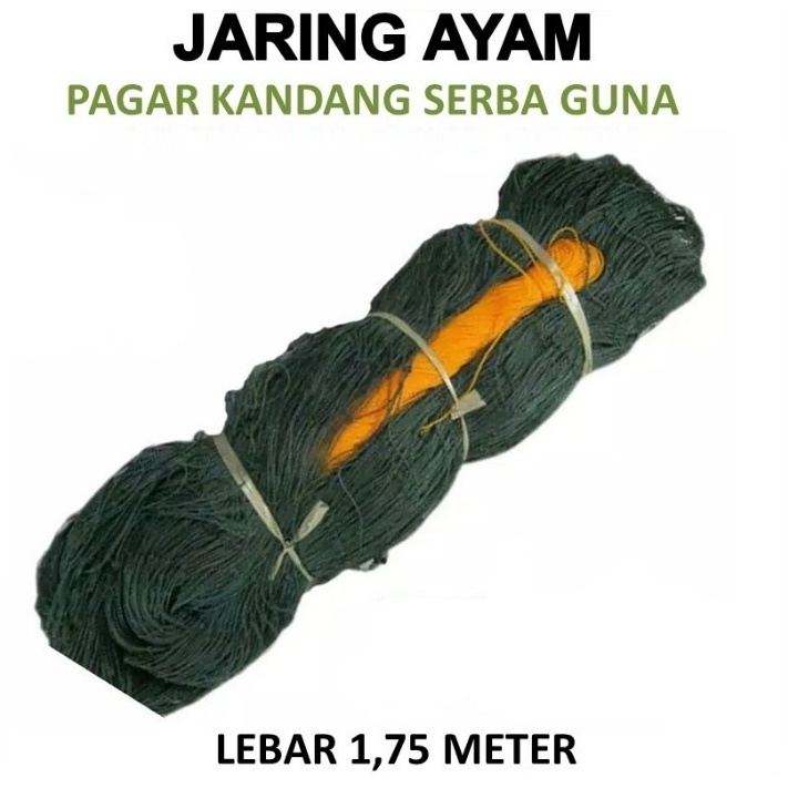 Jaring Pagar Kandang Ayam 1.75 Meter Nilon Tebal