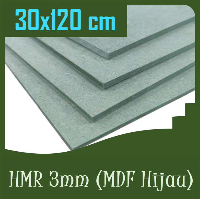 HMR 3 mm 30 x 120 cm | MDF HIJAU 3 mm 30x120 cm