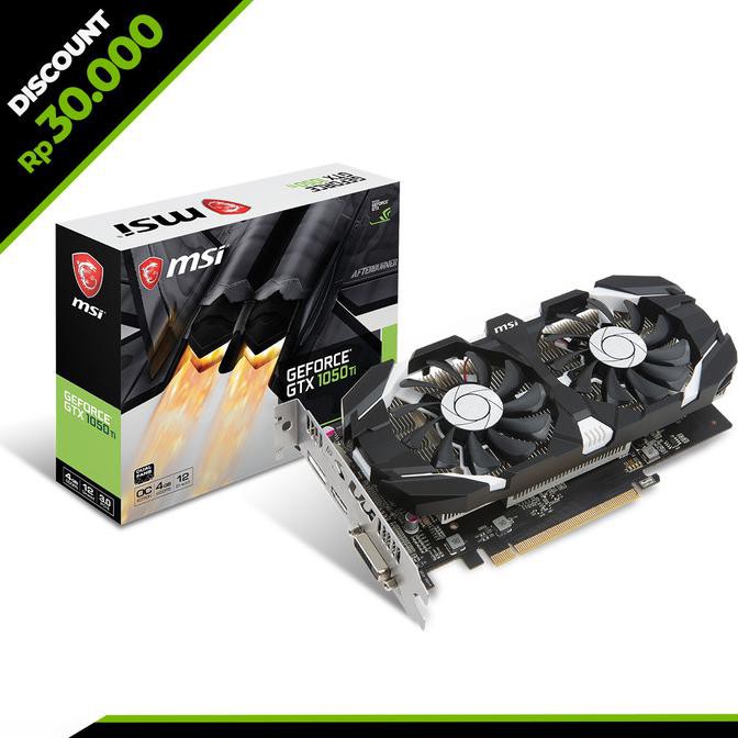 MSI GTX 1050 Ti 4GB DDR5 / MSI GTX 1050 Ti 4GT OC - DUAL FAN MURAH