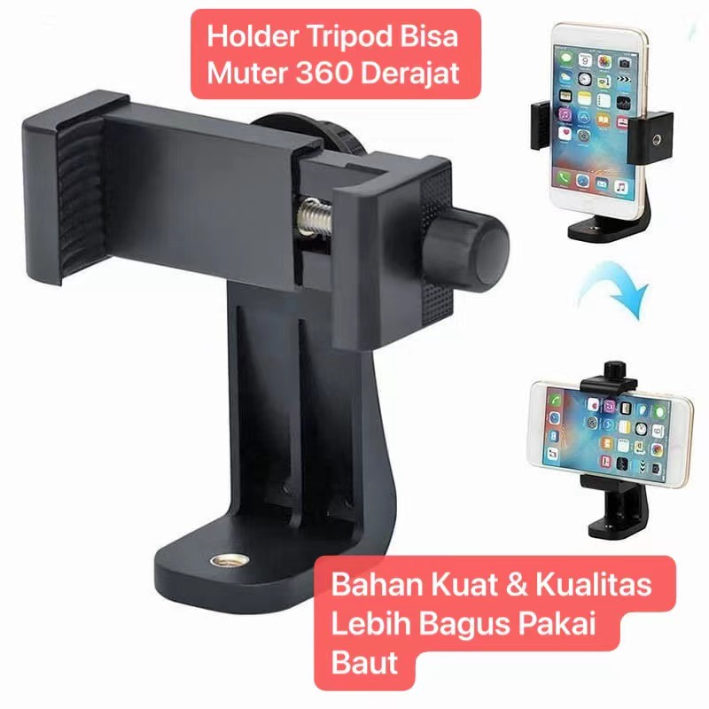 HRT-011 Holder Model Baut Lebih Kuat Gengam HP dan Bisa 360 Rotation Vertikal Horisontal Potrait Landscape Clamp HP Tripod Tongsis Monopod