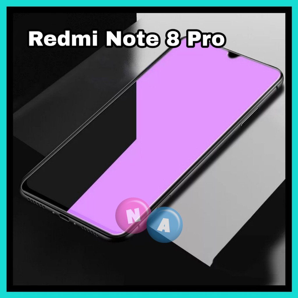 Tempered Glass Blue Light Redmi Note 8 - Note 8 Pro - Tempered Anti Blue Light